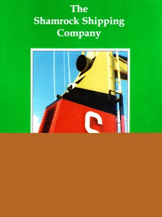 Item #64492 THE SHAMROCK SHIPPING COMPANY. W. J. Harvey