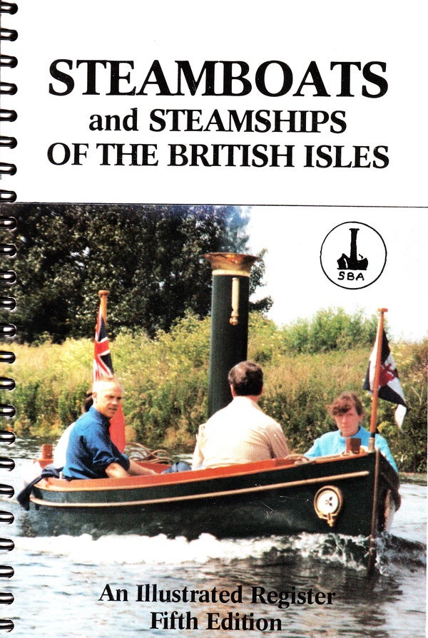 Item #70399 STEAMBOATS AND STEAMSHIPS OF THE BRITISH ISLES. Brian E. Hillsdon, Brian W. Smith.