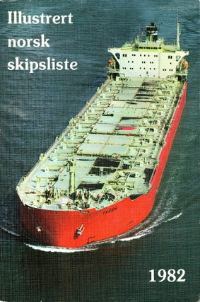 Item #70406 ILLUSTRERT NORSK SKIPLISTE 1982. B. A. Krohn Johansen