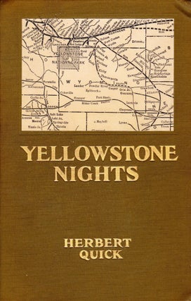 Item #71446 YELLOWSTONE NIGHTS. Herbert Quick