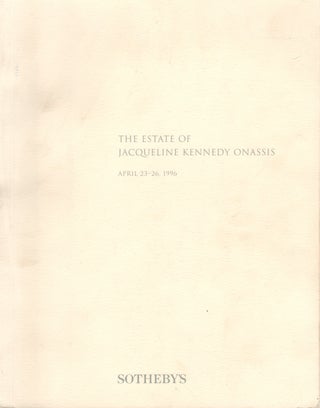 Item #71653 THE ESTATE OF JACQUELINE KENNEDY ONASSIS APRIL 23-26, 1996. Sotheby's