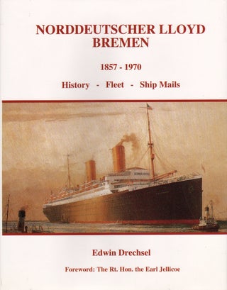 NORDDEUTSCHER LLOYD BREMEN 1857-1970 (2 VOLUME SET)