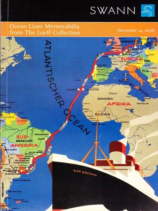 Item #71820 OCEAN LINER MEMORIBLIA FROM THE LOEFF COLLECTION. Swann Auction Galleries