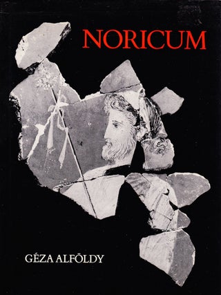 Item #71850 NORICUM. Geza Alfoldy